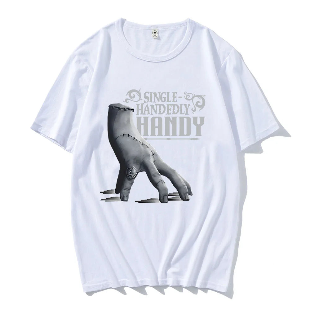 Wednesday Single Handedly Handy T-shirt Fashion Unisex Streetwear Casual Short Sleeve Cotton Tshirt Film Printing Tees