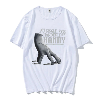 Wednesday Single Handedly Handy T-shirt Fashion Unisex Streetwear Casual Short Sleeve Cotton Tshirt Film Printing Tees