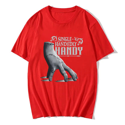 Wednesday Single Handedly Handy T-shirt Fashion Unisex Streetwear Casual Short Sleeve Cotton Tshirt Film Printing Tees